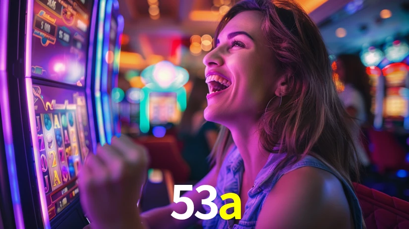 53a: Jogos de Caça-Níqueis-Altas Recompensas, Roleta-Velocidade, Blackjack-Desafios Máximos